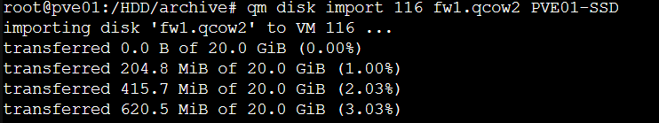 Screenshot of disk import process.

root@pve01:/HDD/archive# qm disk import 116 fw1.qcow2 PVE01-SSD 
importing disk 'fw1.qcow2' to VM 116 ...
transferred 0.0 B of 20.0 GiB (0.00%)
transferred 204.8 MiB of 20.0 GiB (1.00%)
transferred 415.7 MiB of 20.0 GiB (2.03%)
transferred 620.5 MiB of 20.0 GiB (3.03%)